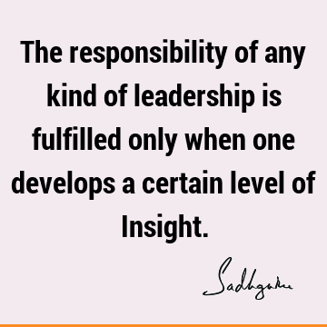 responsibility Quotes : Leadership Quote