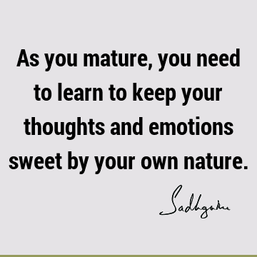 thought Quotes : Nature, Short, emotion Quote