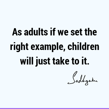 children Quotes : Short Quote