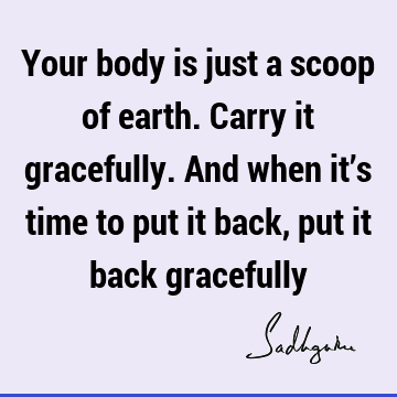 reality Quotes : body Quote