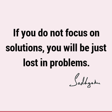 problems Quotes : Short, solution Quote