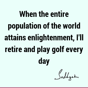 Funny Quotes : sadhguru Quote