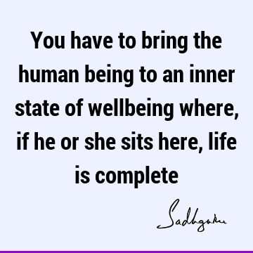 being human Quotes : well being Quote