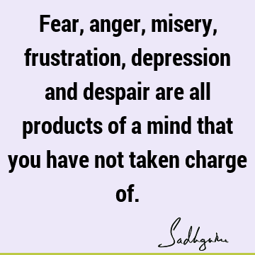mind Quotes : Fear Quote