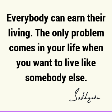 problems Quotes : Life Quote