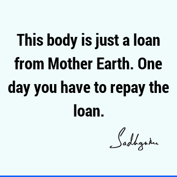 Death Quotes : Short, body Quote
