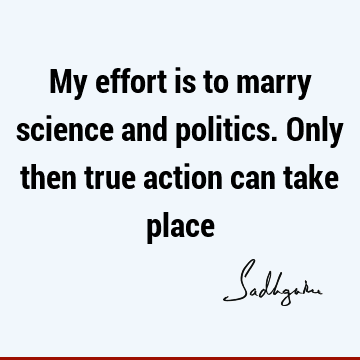 sadhguru Quotes :  Quote