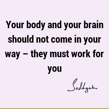 mind Quotes : Success, body Quote