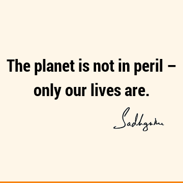 planet Quotes : Short Quote
