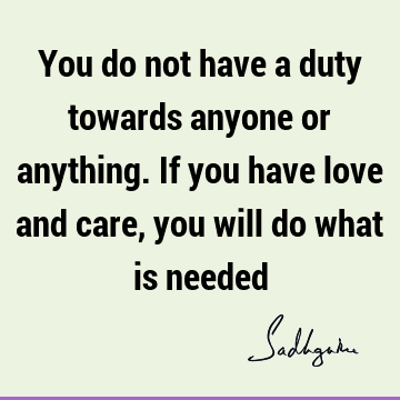 responsibility Quotes : Love Quote