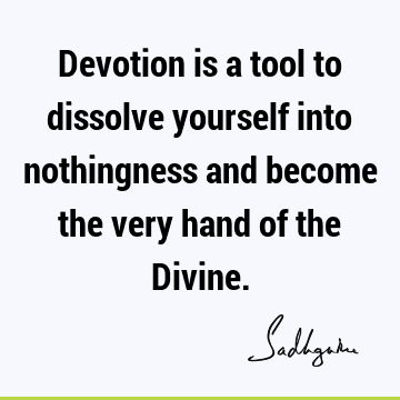 devotion Quotes : Short Quote