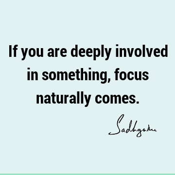 involvement Quotes : Short Quote