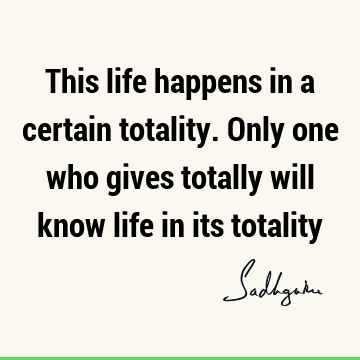 Wisdom Quotes : Life Quote
