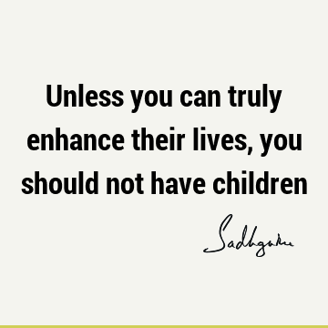 children Quotes : Short Quote