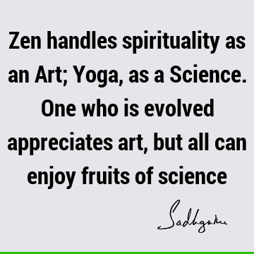 yoga Quotes : spiritual science Quote