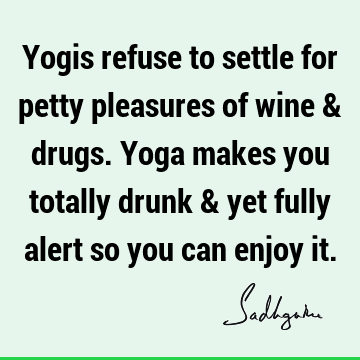 yoga Quotes :  Quote
