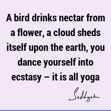 yoga Quotes :  Quote