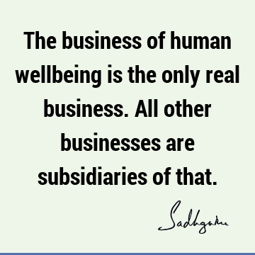 being human Quotes : well being Quote