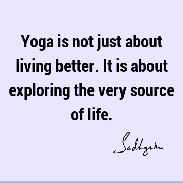 yoga Quotes : Life, Short Quote