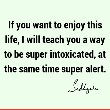 sadhguru Quotes :  Quote