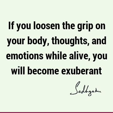 thought Quotes : Short, emotion, body Quote