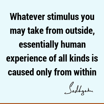 experience Quotes :  Quote