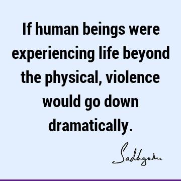 experience Quotes : Life Quote