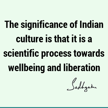 indian culture Quotes : spiritual science Quote