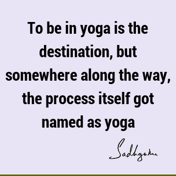 yoga Quotes : Short Quote
