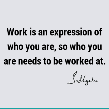 Work Quotes : Quote
