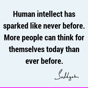 intelligence Quotes : Truth, intellect Quote