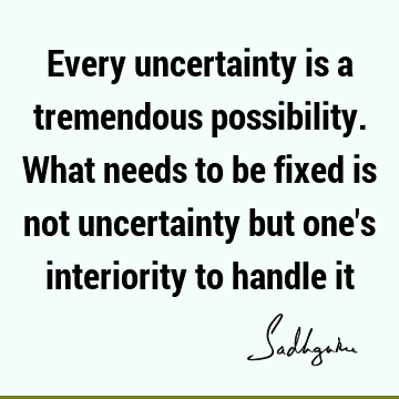 possibility Quotes : Inspirational Quote