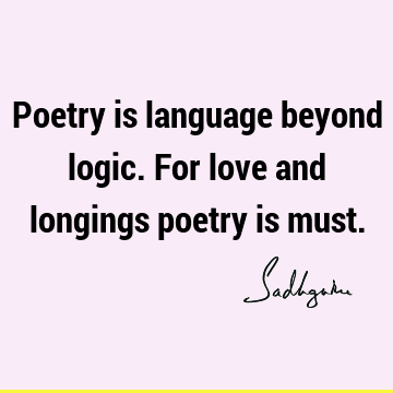 Love Quotes : Poetry, Short, longing Quote