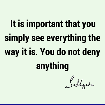 perception Quotes : Truth Quote