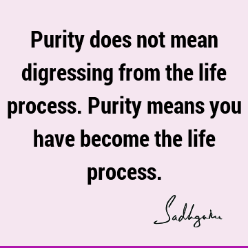 Wisdom Quotes : Life, seeking Quote