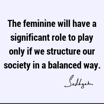society Quotes : balance Quote