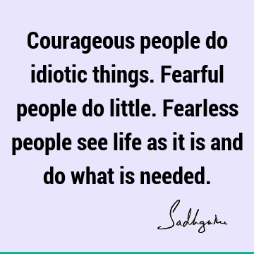 Fear Quotes : Life Quote