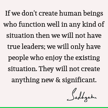 Leadership Quotes :  Quote