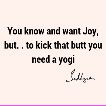 Funny Quotes : Inspirational, Short, yoga, joy Quote