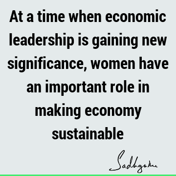 economics Quotes : Leadership Quote