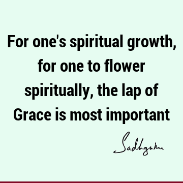 spirituality Quotes : Short, grace Quote