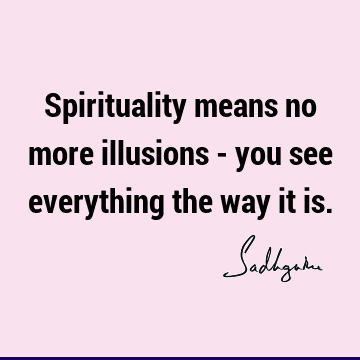 perception Quotes : Short, spirituality Quote