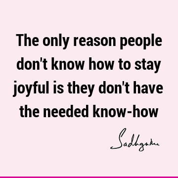 Happiness Quotes : joy, people Quote