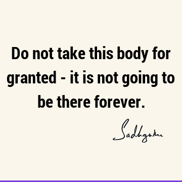 body Quotes : Short Quote