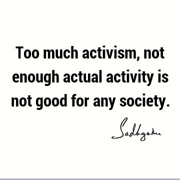 society Quotes : Short Quote