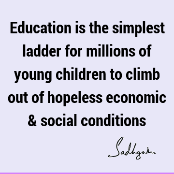 children Quotes : Education Quote