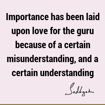 guru Quotes :  Quote