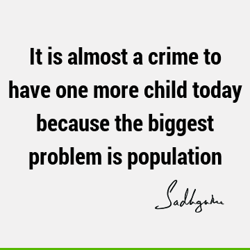 problems Quotes : children, society Quote
