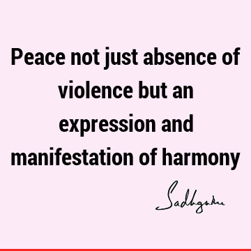 Peace Quotes : Short Quote