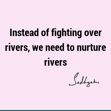 cauvery calling Quotes :  Quote